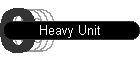 Heavy Unit