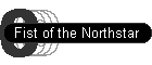 Fist of the Northstar