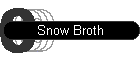 Snow Broth